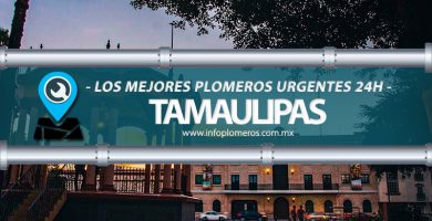 plomeros urgentes 24 horas tamaulipas